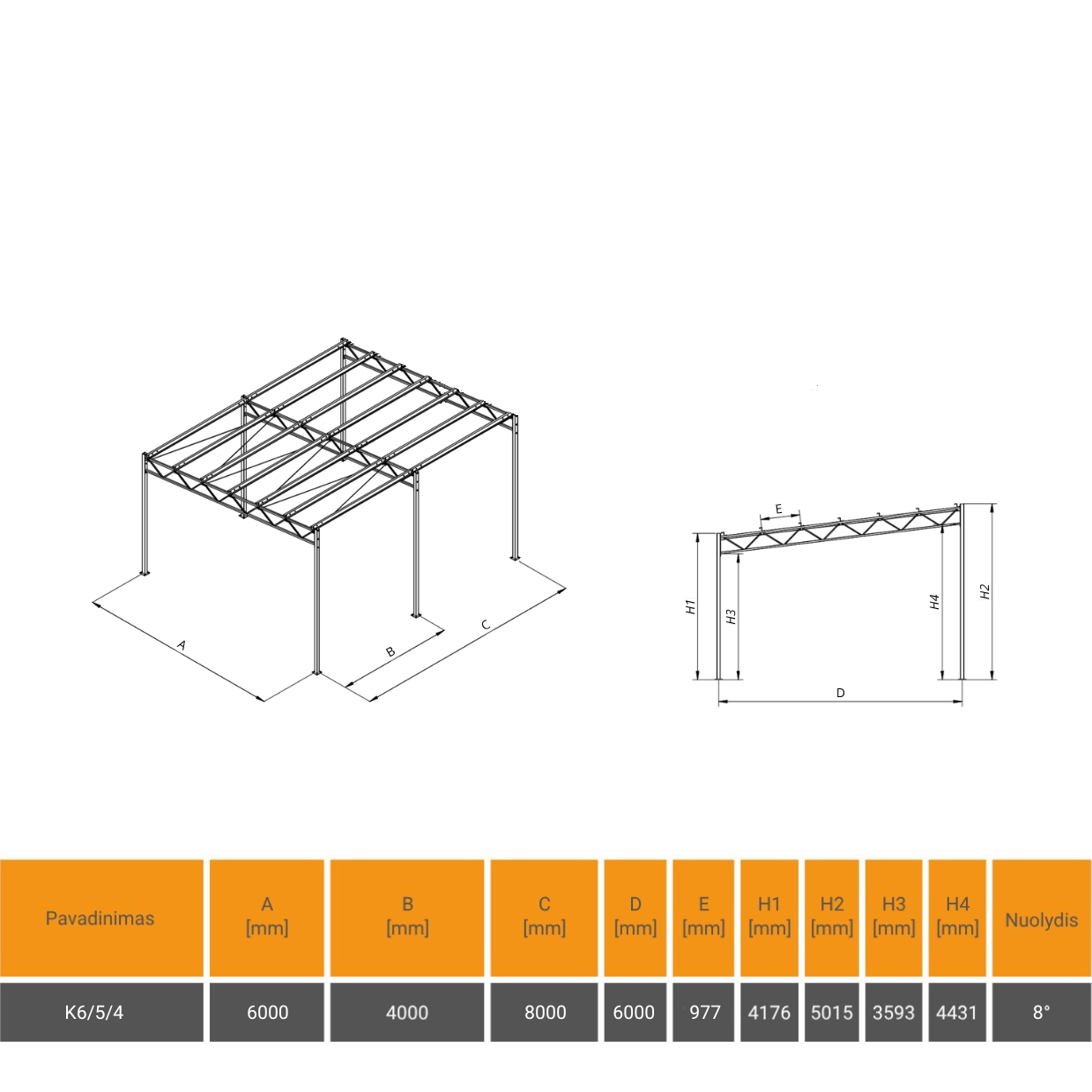 Vienšlaitė metalo konstrukcija 6x8 aukštis 5/4 Vienšlaitė metalo konstrukcija 6x8 aukštis 5/4