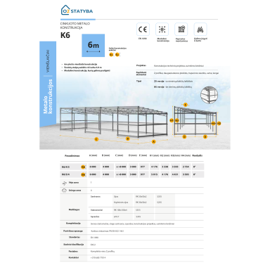Vienšlaitė metalo konstrukcija 6x16 aukštis 5/4